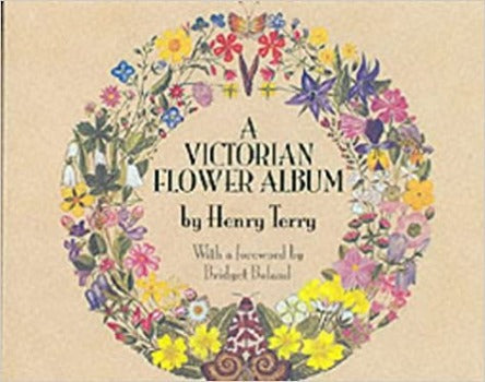 A Victorian Flower Album: God's Floral Gems Glistening on the Verdant Face of Nature by Henry Terry 1978-Domestic Bliss Lifestyle Books and Essentials