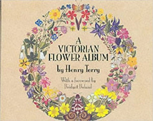 A Victorian Flower Album: God's Floral Gems Glistening 