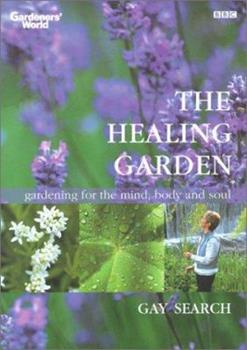 The Healing Garden: Gardening for the Mind, Body and Soul by Gay Search 2002-Domestic Bliss Lifestyle Books and Essentials