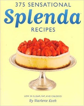 375 Sensational Splenda Recipes: Low in Sugar, Fat and Calories by Marlene Koch 2006-Domestic Bliss Lifestyle Books and Essentials