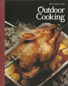 The Good Cook: Outdoor Cooking by Time-Life Editors 1983-Domestic Bliss Lifestyle Books and Essentials