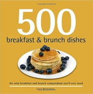 500 Breakfast and Brunch Dishes by Carol Beckerman 2011