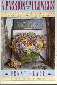 A Passion for Flowers by Penny Black 1992