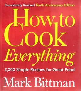 Great Food Made Simple from Mark Bittman who shows you how to prepare great food for all occasions using simple techniques, fresh ingredients, and basic kitchen equipment. How to Cook Everything takes a relaxed, straightforward approach to cooking, so you can enjoy yourself and achieve outstanding results.