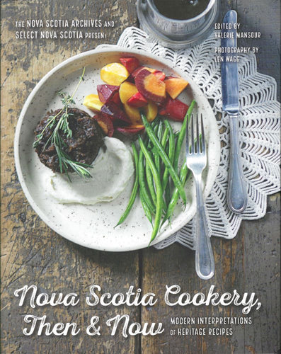 Nova Scotia Cookery, Then and Now is a cookbook edited by Valerie Mansour. It features a collection of recipes dating back to The Halifax Gazette of 1765, wartime newspaper supplement recipes, and community cookbooks. Mansour paired the recipes with Nov Nimbus Publishing ISBN-13: ‎978-1771085465‎