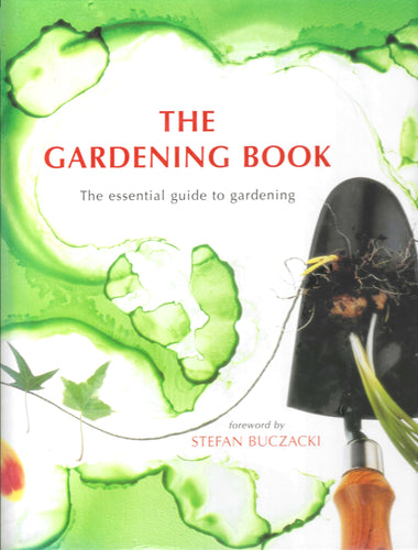 The Gardening Book: The Essential Guide to Gardening provides all the plan, construct plant a garden gardening for the beginner experienced gardener. 