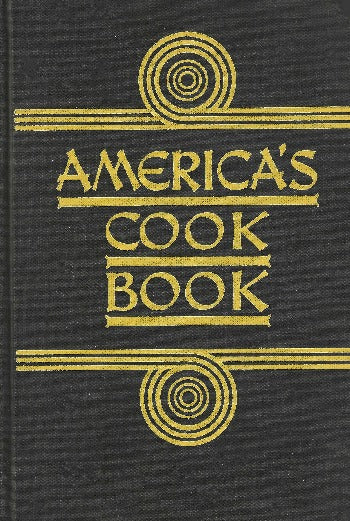 America's Cook Book Black cloth lettered in yellow, colour illustrated end-papers, colour fronts piece in excellent condition, Minimal shelfwear. The Spine is straight. There is some minor yellowing. Text is clear of markings of any kind with no crumbling or foxing.