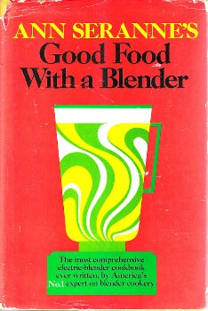 Vintage Good Food With a Blender is a collection of recipes for the blender. Includes recipes for soups, appetizers, dishes, sauces, salads, vegetables, desserts, breads, beverages, and preserves.  William Morrow, (1962) ISBN-13: ‎978-0688002978