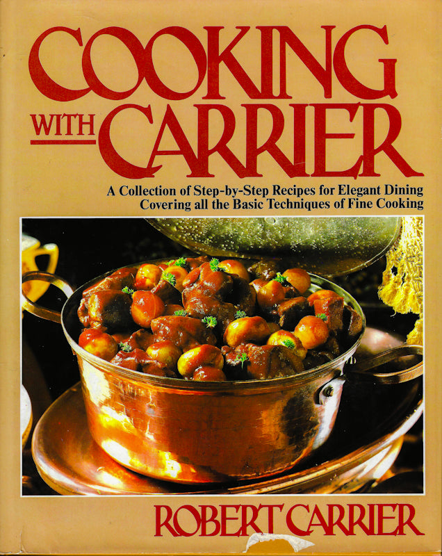 Cooking With Carrier by Robert Carrier 1981-Domestic Bliss Lifestyle Books and Essentials