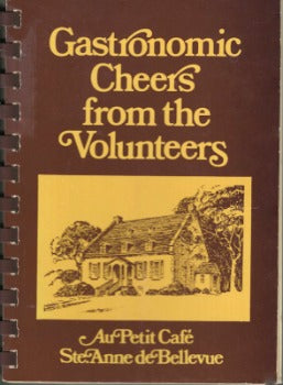 Gastronomic Cheers from the Volunteers by Victorian Order of Nurses Auxiliary, Ste. Anne de Bellevue, Quebec 1973