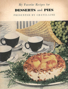 Canadian Woman's Cookbook Library: My Favorite Recipes Booklet Series presented by Chatelaine Magazine [1960s]