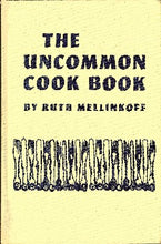 Load image into Gallery viewer,  &quot;for the uncommon cook who wants to serve something different and delicious. Simple or complicated, the author offers clarity of instruction, The Uncommon Cookbook contains recipes for appetizers, fish, shellfish, poultry, meats, entrees, vegetables, salads, bread and desserts. The Ward Ritchie Press; (1968)
