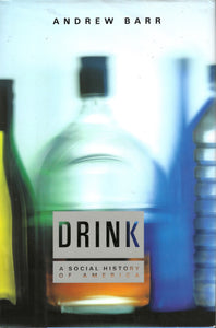 Drink: A Social History by Andrew Barr 1999-Domestic Bliss Lifestyle Books and Essentials