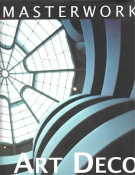 Art Deco (Masterworks) by Gordon Kerr 2008