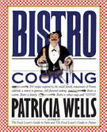 Bistro Cooking by Patricia Wells 1989