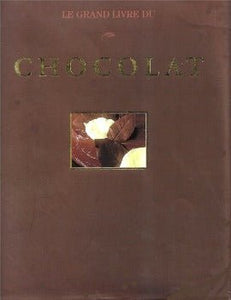 Le Grand Livre du Chocolat, Christine McFadden, Christine France 1998