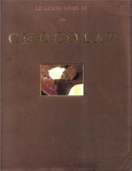Le Grand Livre du Chocolat, Christine McFadden, Christine France 1998