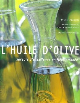L'Huile d'Olive by Gordon - Smith Clare (French edition) 2004
