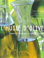 L'Huile d'Olive by Gordon - Smith Clare (French edition) 2004