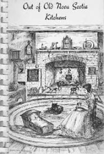 Out of Old Nova Scotia Kitchens, Marie Nightingale (Spiral - bound) 1981