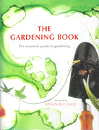 The Gardening Book: The Essential Guide to Gardening by Stefan Buczacki 1999