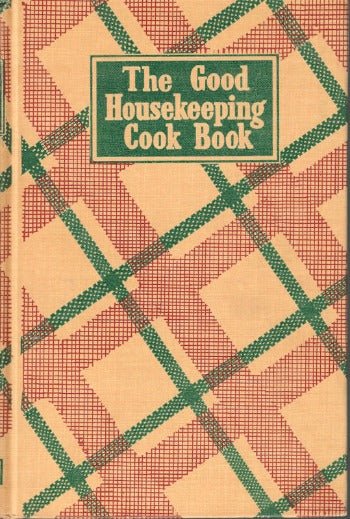 The Good Housekeeping Cook Book edited by Dorothy B. Marsh 1942