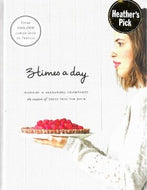 Three Times a Day by Marilou & Alexandre Champagne 2015