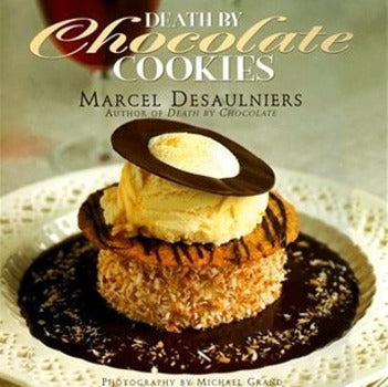 Death by Chocolate Cookies Marcel Desaulniers takes cookies to new heights.; With quick and easy preparation, concise instruction eighty recipes, Chocolate Peanut Butter Bengal Cookies, Chocolate Raspberry Cookiecupcakes, Golden Spider Webs with Wicked Ganache Raspberry Rapture Pears are unforgettable