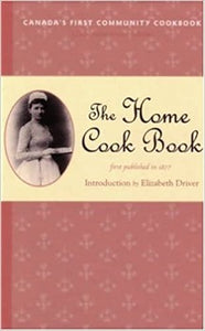 The Home Cook Book of 1877 was Canada's first fund-raising cookbook,  cookbooks. The recipes oysters and omelettes Lemon Pie Strawberry Shortcake  Elizabeth Driver ladies of Toronto and other Canadian cities and towns, for the benefit of the Hospital for Sick Children. ISBN-13: 978-1552853481 