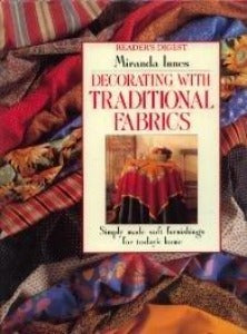 Decorating With Traditional Fabrics by Miranda Innes 1995