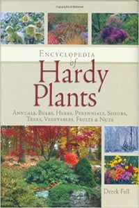 Derek Fell answers questions of gardeners living in a temperate climate. He challenges strict adherence to the zone system and encourages readers to explore their garden's microclimates.  Encyclopedia of Hardy Plants. Its directory format provides quick retrieval of specific data on over 700 recommended plants. 