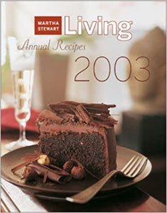 Martha Stewart Living Annual Recipes 2003 organized by month, is a compilation of more than five hundred recipes provides the full 2002 year's collection of recipes from the popular Martha Stewart Living magazine. Beautiful photographs illustrate menus for celebrating the seasons.