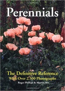 Perennials: The Definitive Reference by Roger Phillips 2008