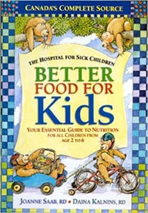 ages of 2 and 6, children develop many of the attitudes to eating, nutrition and lifestyle Better Food for Kids is a comprehensive guide that provides over 100 pages of age-specific nutritional information, as well as 150 recipes that are specially designed to appeal to young appetites. 