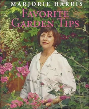 Favorite Garden Tips by Marjorie Harris 1994