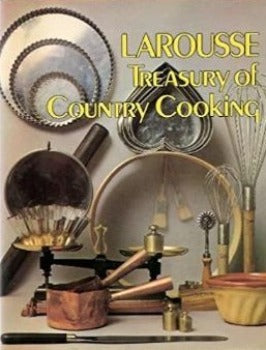  The Larousse Treasury of Country Cooking gathers hundreds of regional recipes country kitchens of many lands using fresh low-cost locally available ingredients. the lifestyle is toward simplicity and informal entertaining.  back to the basics are the reasons for renewed interest in simple food, simply prepared. 