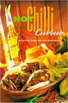  Hot Chili Cookbook: Hot and Fiery Recipes from Spicy World Cuisine has 140 fiery authentic recipes from international cuisine. This book contains a glossary of common fresh and dried chiles and instructions for roasting your own. It also has useful information on preparing and cooking these hot and flavorful peppers.