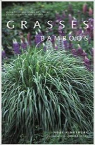 Grasses and Bamboos describe the physical characteristics of grasses and bamboos, explains how to implement them in various garden settings, and provides information on specific varieties and their maintenance. Watson-Guptill; 1st edition (March 15, 2000) ISBN-13: 978-0823004263 