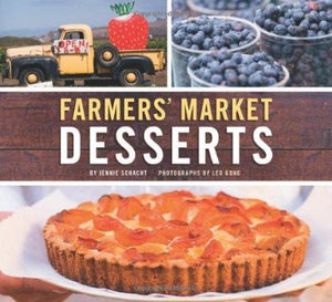  This collection of tempting desserts inspired by those farmers who share their produce. To satisfy the sustainable shopper's sweet tooth Farmers' Market Desserts offer more than 50 recipes for tarts, crisps, cupcakes, puddings, and more. Discover classics like Deep Dish Sour Cherry Pie Tangerine-sicle Ice Cream. 