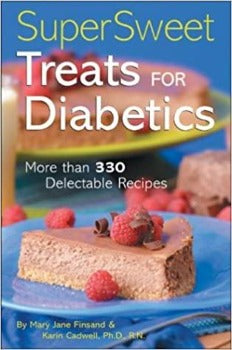  Super Sweet Treats for Diabetics contains hundreds of recipes that are easy to make and meet every diabetic's longing for sweet,  Every recipe pays strict attention to the medical requirements necessary for diabetic diets. American Diabetic Association exchange lists are included, and calories, carbohydrates 