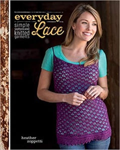 Everyday Lace is a collection of 18 garments and accessories. Heather Zoppetti shows how to knit lace into garments, a simple panel insert, as edgings and bands. Simple shaping and construction are the rules and is a thorough introduction to the basics of lace knitting, including various cast-ons and bind-offs appropriate for lace knitting. 