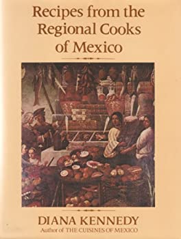 Recipes from the Regional Cooks of Mexico by Diana Kennedy 1978-Domestic Bliss Lifestyle Books and Essentials