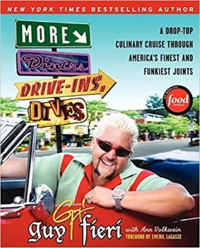 More Diners, Drive-ins and Dives: A Drop-Top Culinary Cruise by Guy Fieri 2009