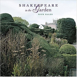 Shakespeare in the Garden by Mick Hales 2006