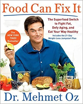 Food Can Fix Its shows you how to improve your life through diet with a friendly, non-punishing, and completely authoritative approach to harnessing the healing power of food., Dr. Oz reveals how every meal, snack, and bite we take holds the solution to our health problems. 