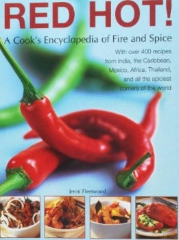 A fantastic collection of inspirational spicy dishes, from hot and fiery to subtle, from all corners of the globe. Red Hot! more than 340 recipes for scorching salsa and dips to spicy soups. 1,500 photographs illustrate clear step-by-step methods . Carbohydrate, fat, salt and calorie counts are given for every recipe 