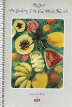 Load image into Gallery viewer, Foods of the World: The Cooking of the Caribbean Island is part of a series of 27 cookbooks published by Time-Life, beginning in 1968 and extending through the late 1970 Craig Claiborne, Pierre Franey, James Beard, Julia Child, and M.F.K. Fisher. The series combined recipes and the cultural context of these recipes. 