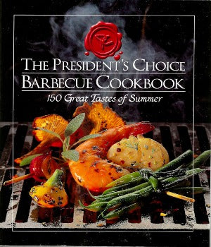 The President's Choice Barbecue Cookbook  This collection features recipes in every category from appetizers to desserts.  tips to make you an instant pit boss. You'll discover how 10 top Toronto chefs including Michael Bonacini, Massimo Capra, and Mark McEwan prepare quick-and-easy, restaurant-style barbecued dishes. 