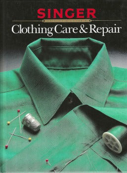  Singer Sewing Clothing Care and Repair Sewing Reference Library offers practical advice on mending, washing, ironing, dry cleaning, clothes closets, packing, tailoring, shortening, and restyling. Random House; (1985)Hardcover: ‎128 pages ISBN-13: ‎978-0865732056 Weight: ‎590 g