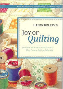 While making quilts is a priority  Joy of Quilting: More Wit and Wisdom these entertaining and light.  Kelley’s prize-winning quilts have been the subject of numerous photo essays. Her "Renaissance Quilt" was chosen as one of the 100 Best Quilts of the Twentieth Century Voyageur (Sept. 30 2004) ISBN-13: ‎978-0896586413
